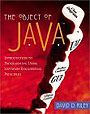 The Object of Java : Introduction to Programming Using Software Engineering Principles
