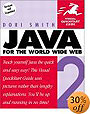 Java for the World Wide Web Visual Quickstart Guide