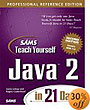 Sams Teach Yourself Java 2 in 21 Days, Professional Reference Edition