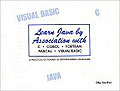 Learn Java by Association with C Cobol Fortran Pascal Visual Basic