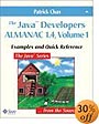 The Java(TM) Developers Almanac 1.4, Volume 1: Examples and Quick Reference
