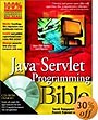 Java Servlet Programming Bible (With CD-ROM)